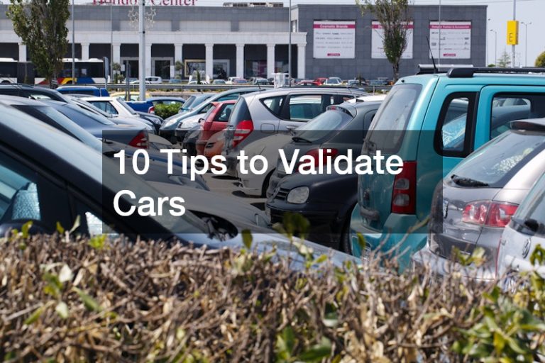 10 Tips to Validate Cars